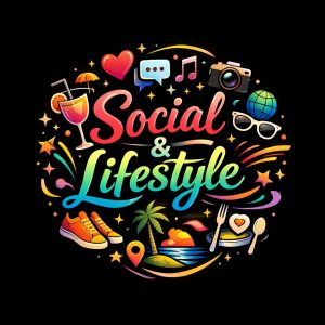 Social & Lifestyle